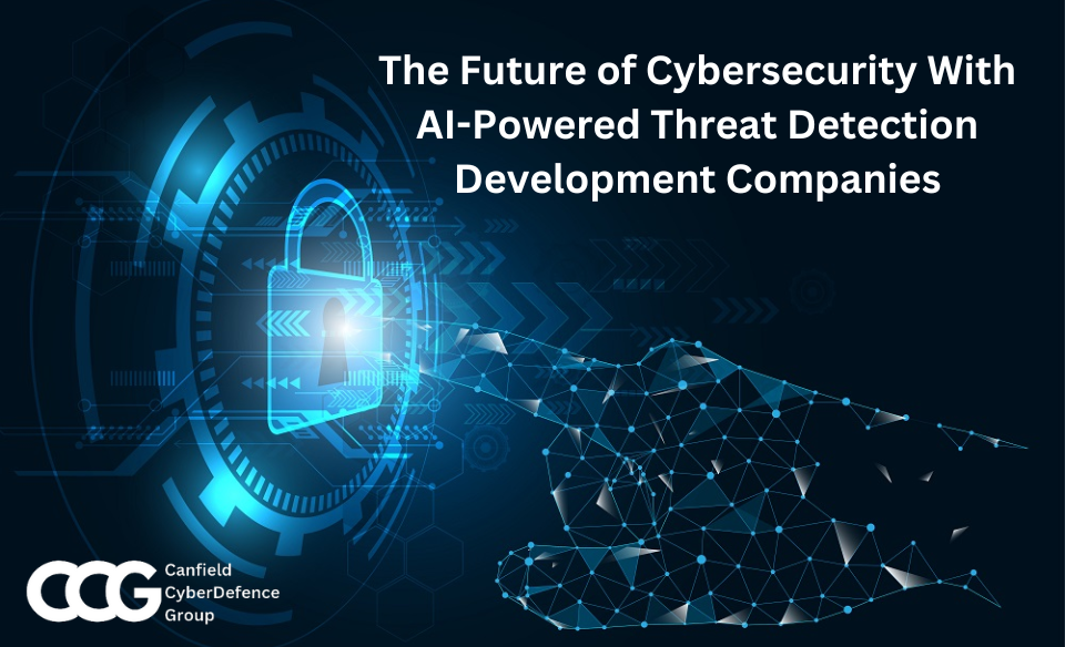 <strong>The Future of Cybersecurity With AI-Powered Threat Detection Development Companies</strong>